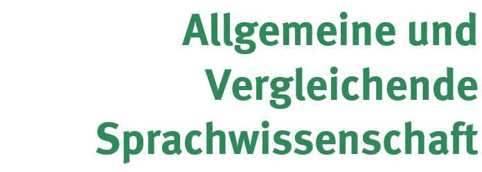 Allgemeine und Vergleichende Sprachwissenschaft